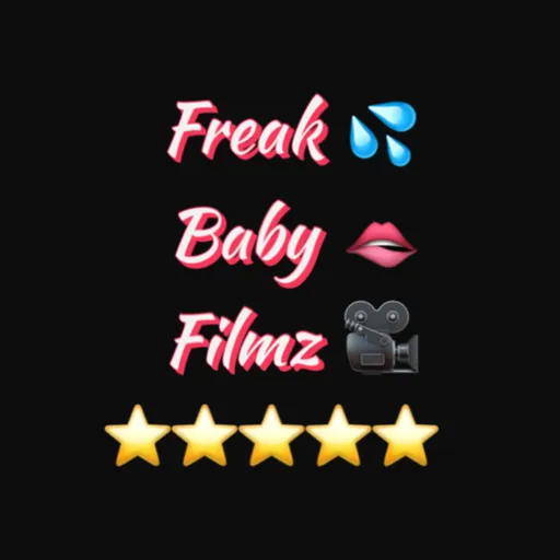 Freak Baby Filmz💦🫦⭐️🎥